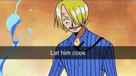 What Does Let Him Cook Mean The Phrase Explained Know Your Meme