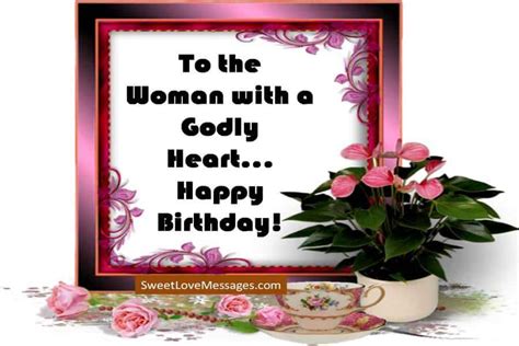 best happy birthday wishes for a godly woman in 2020 sweet love messages