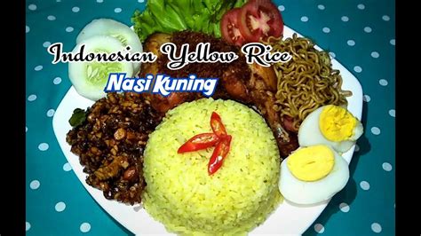 Resep Nasi Kuning Pulen Gurih Dan Enak Indonesian Yellow Rice Youtube
