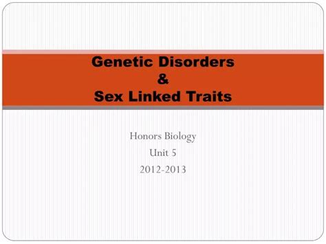 Ppt Genetic Disorders And Sex Linked Traits Powerpoint Presentation