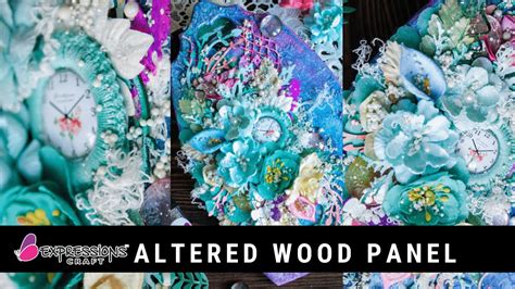 altered wood panel mixed media altered art altered art youtube
