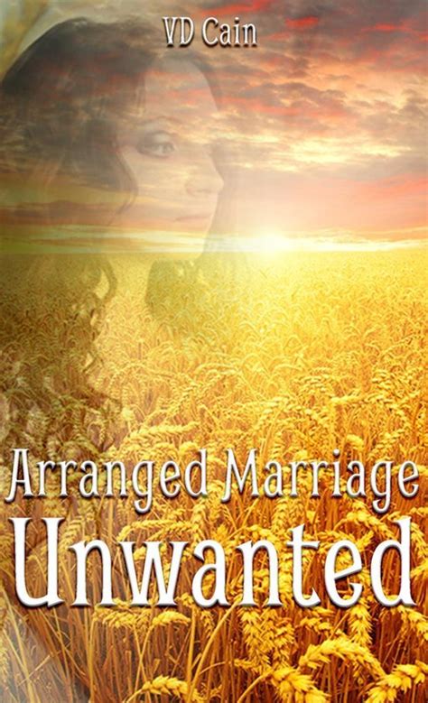 Arranged Marriage Unwanted Ebook Vd Cain 9781530749768 Boeken