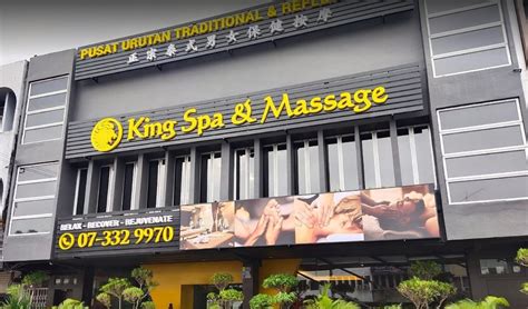 king spa  massage  taman pelangi jb johor massage spa reviews