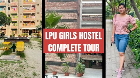 Lpu Girls Hostel Complete Tour Girls Hostel Of Lovely Professional
