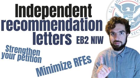independent recommendation letters minimize rfes eb niw youtube