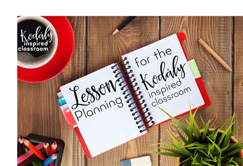 kodaly inspired classroom lesson planning