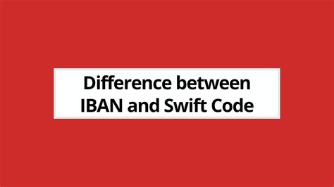 Difference Between Iban And Swift Code Or Bic 2023
