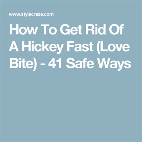 how to get rid of a hickey 13 simple ways acne
