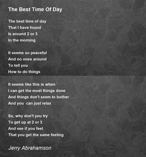 The Best Time Of Day The Best Time Of Day Poem By Jerry Abrahamson
