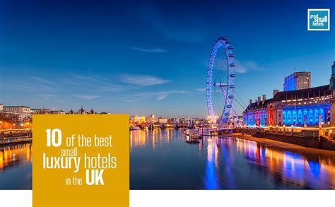small luxury hotels   uk great small hotels