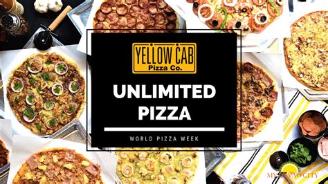 celebrate world pizza week at yellow cab davao my davao city