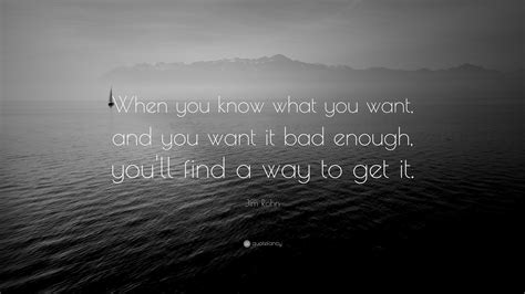 jim rohn quote           bad  youll find