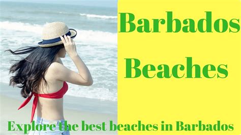 barbados beaches explore the best beaches in barbados youtube