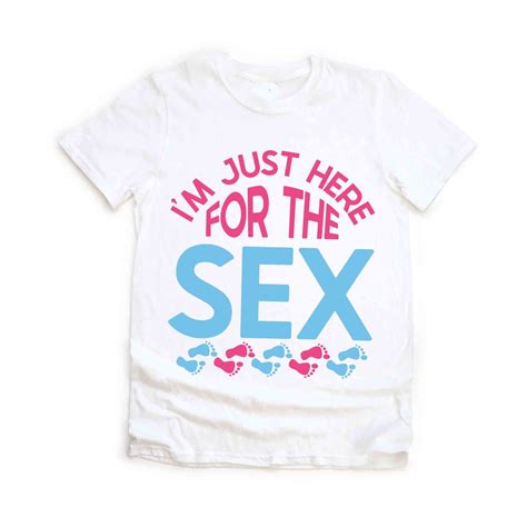 Im Just Here For The Sex Svg Pregnancy Announcement Png Etsy