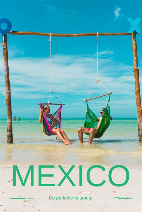 route mexico de ideale reisroute voor    weken yucatan mexico travel central america