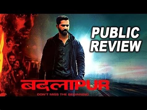 Badlapur Public Review Varun Dhawan Huma Qureshi Nawazuddin