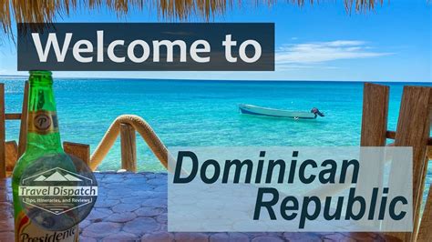 Highlights Of Travel Through The Dominican Republic Youtube