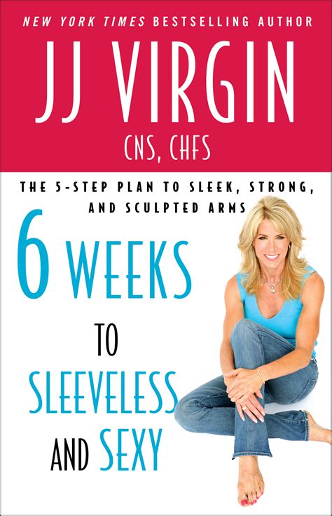 six weeks to sleeveless and sexy ebook by jj virgin official