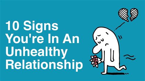 10 Signs You Re In An Unhealthy Relationship