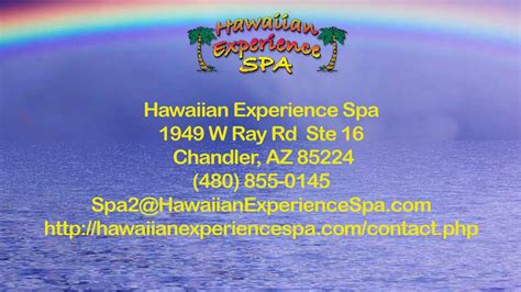 hawaiian experience spa reviews spa chandler arizona youtube