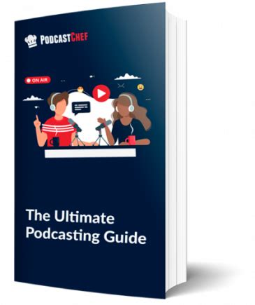 ultimate guide  podcast chef