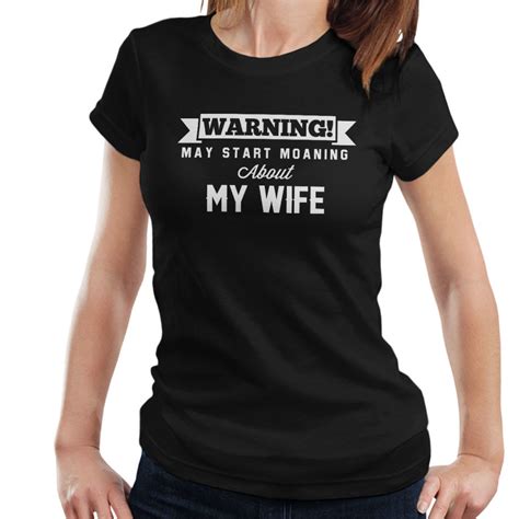 Small Black Warning May Start Moaning About My Wife Womens T Shirt