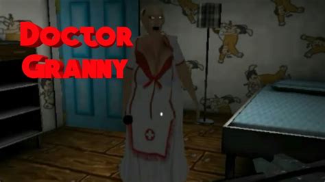 Doctor Granny Youtube