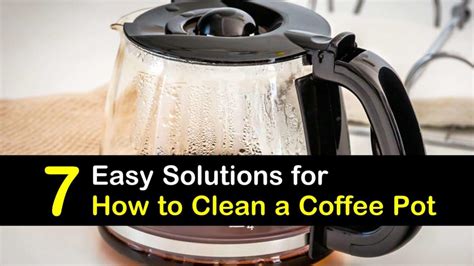 easy ways  clean  coffee pot