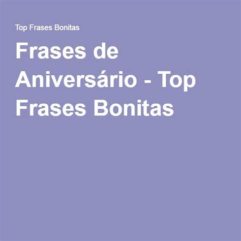 frases de aniversario lindas frases  legendas feliz