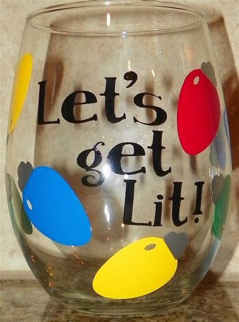Let S Get Lit Christmas Stemless Wine Glass By Tripleacreations 9 00