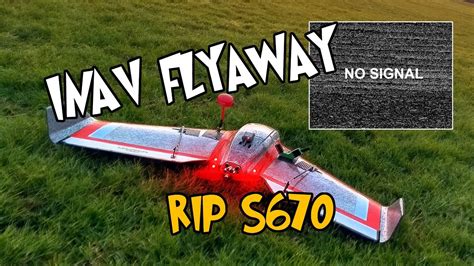 inav flyaway lost drone youtube