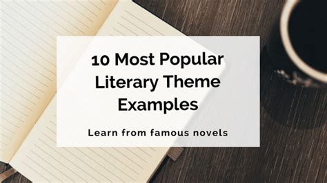popular literary theme examples writers edit