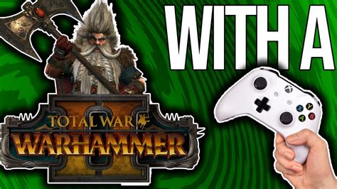 playing warhammer    xbox controller total war warhammer  youtube