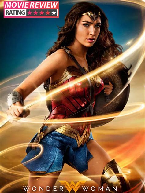wonder woman movie review gal gadot s goddess act is sure