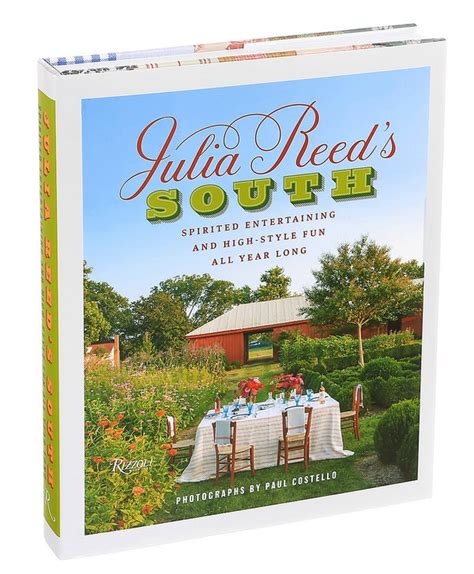 ‘julia reed s south entertaining in luxurious down home style the
