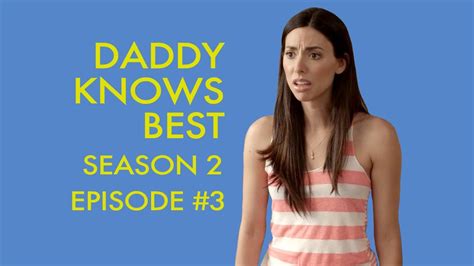 Daddy Knows Best Season 2 Episode 3 Sex Tape Youtube