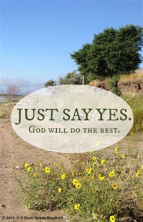Just Say Yes What Happens When Women Say Yes To God By