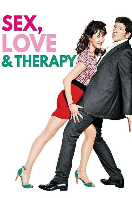 ‎sex love and therapy 2014 directed by tonie marshall