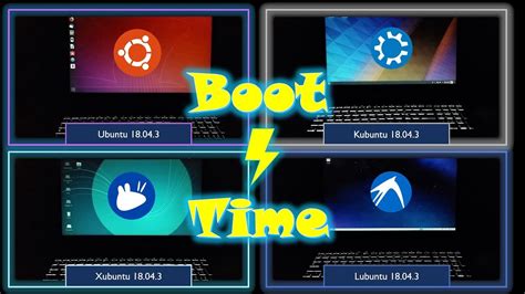 boot time ubuntu  kubuntu  xubuntu  lubuntu  lts