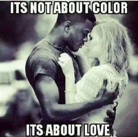 Pin By Xtine Theisen On Black And White Interracial Love Quotes
