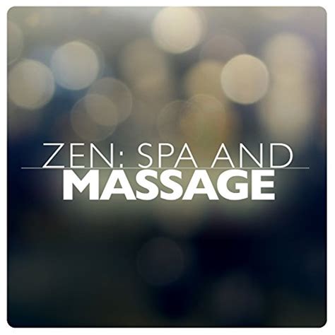 amazoncom zen spa  massage zen spa meditation digital