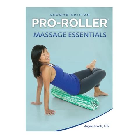 Pro Roller Massage Essentials Angela Kneale Massage Roller Massage