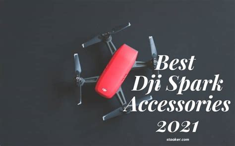 dji spark accessories  top reviews