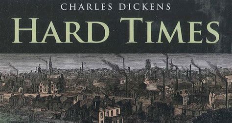 hard times charles dickens hard times  charles dickens plot summary