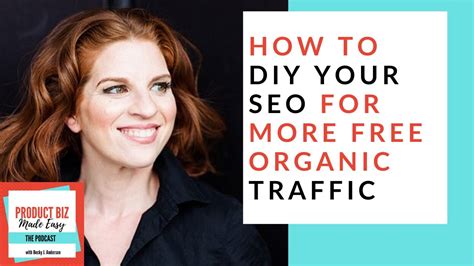 How To Diy Your Seo For More Free Organic Traffic Youtube