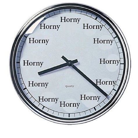 Horny Clock Silvanaworld Pinterest Funny Humor And Lol