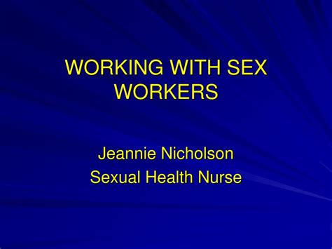 Ppt Working With Sex Workers Powerpoint Presentation Free Download