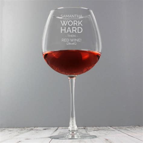 Personalised Work Hard Then Whole Bottle Of Wine Glass By
