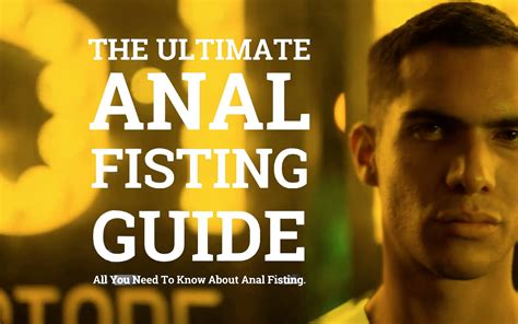 Gay Fisting Guide Archives Fistfy