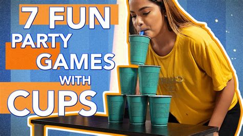 7 Fun Party Games With Cups You Must Try Part 3 Youtube